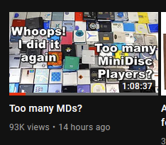 a Techmoan video, where the thumbnail reads "Woops! I did it again – Too mang MiniDisc Players?"