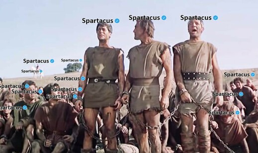 A still from the film, 'Spartacus'. It is the moment when all the captured slaves shout, "I am Spartacus" when the Romans ask them to identify Spartacus

Above a number of the slaves, the tree in the background, the Roman on a horse in the background, and the horse, is the name 'Spartacus' with a Twitter Verified Symbol next to it