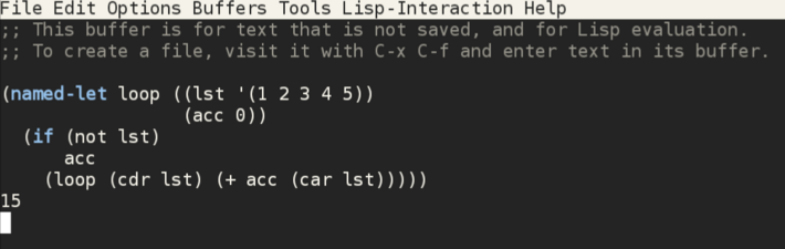 an emacs scratch window with an example of named-let being used to sum a list of numbers together. the code:

(named-let loop ((lst '(1 2 3 4 5))
                 (acc 0))
  (if (not lst)
      acc
    (loop (cdr lst) (+ acc (car lst)))))

which output 15 when run