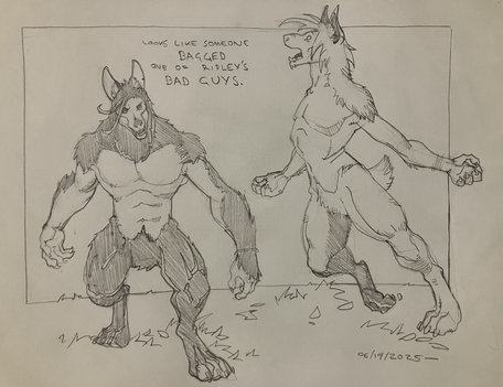 Two more human hybrid werewolves. Despite the movie quote I was actually listening to the Willow soundtrack.